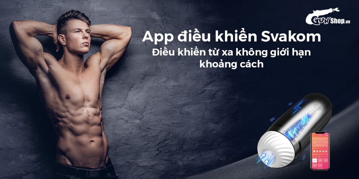 Âm đạo giả Svakom Hannes Neo co bóp sưởi ấm siêu mềm điều khiển app