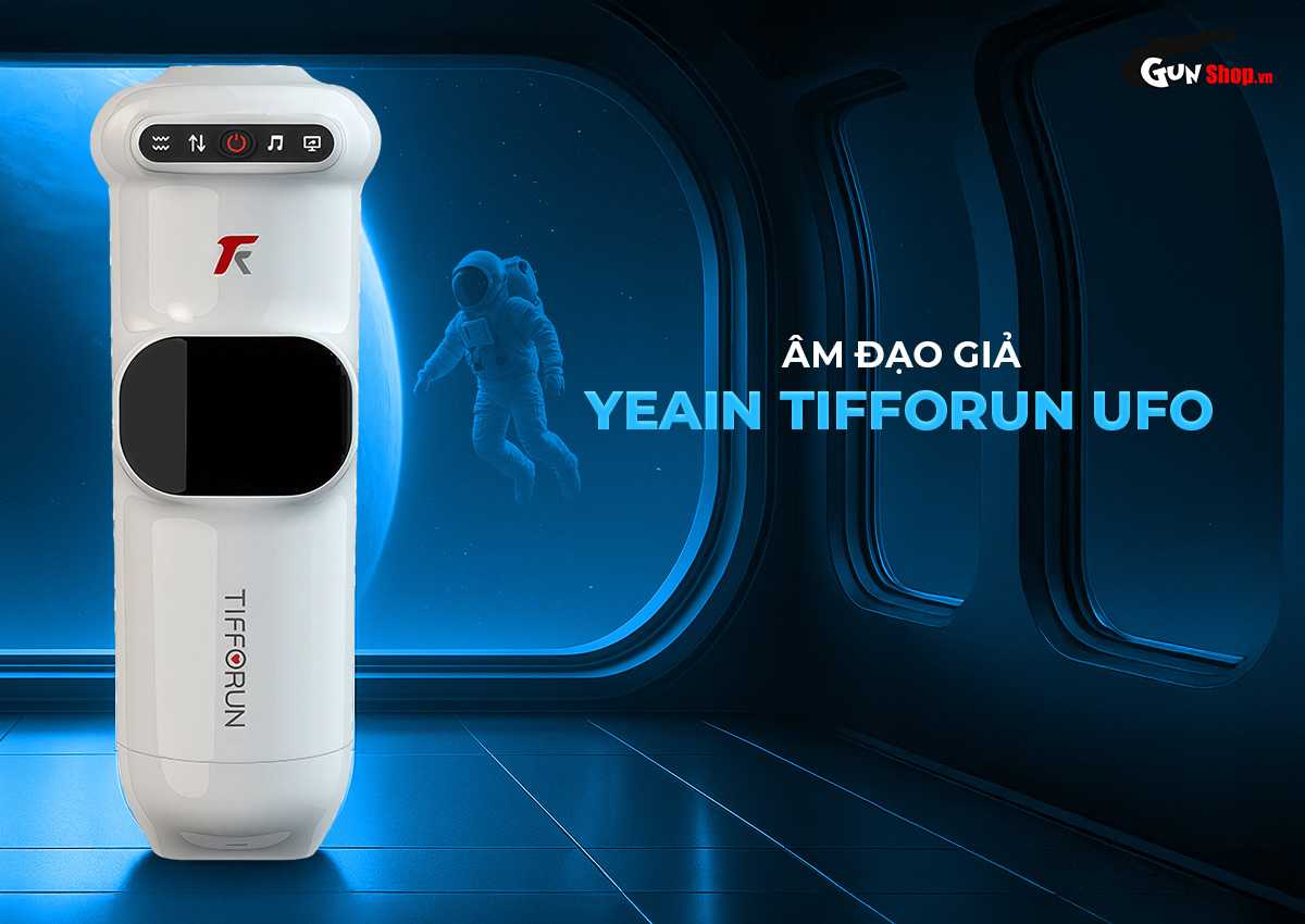 Âm đạo giả Yeain Tifforun UFO rung thụt phát nhiệt màn hình LED Âm đạo giả Yeain Tifforun UFO rung thụt phát nhiệt màn hình LED