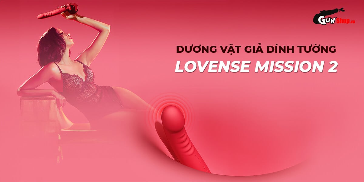 Dương vật giả Lovense Mission 2 rung thụt app điều khiển từ xa cao cấp