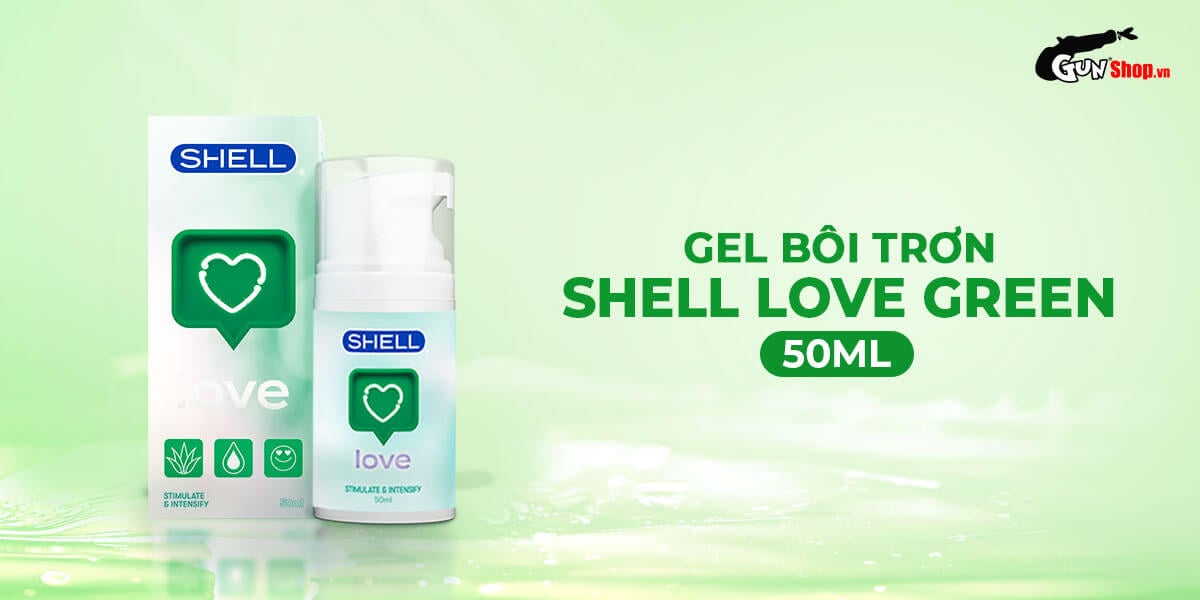 Gel bôi trơn se khít cô bé Shell Love Green tăng khoái cảm nữ chai 50ml