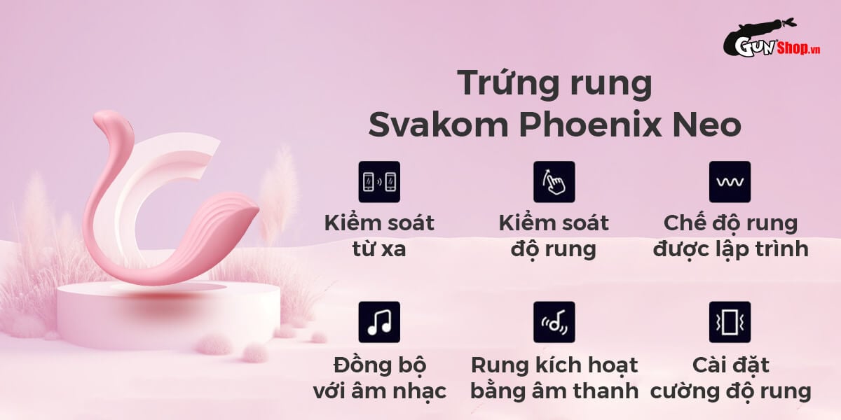  Địa chỉ bán Trứng rung tình yêu Svakom Phoenix Neo điều khiển qua app tốt nhất