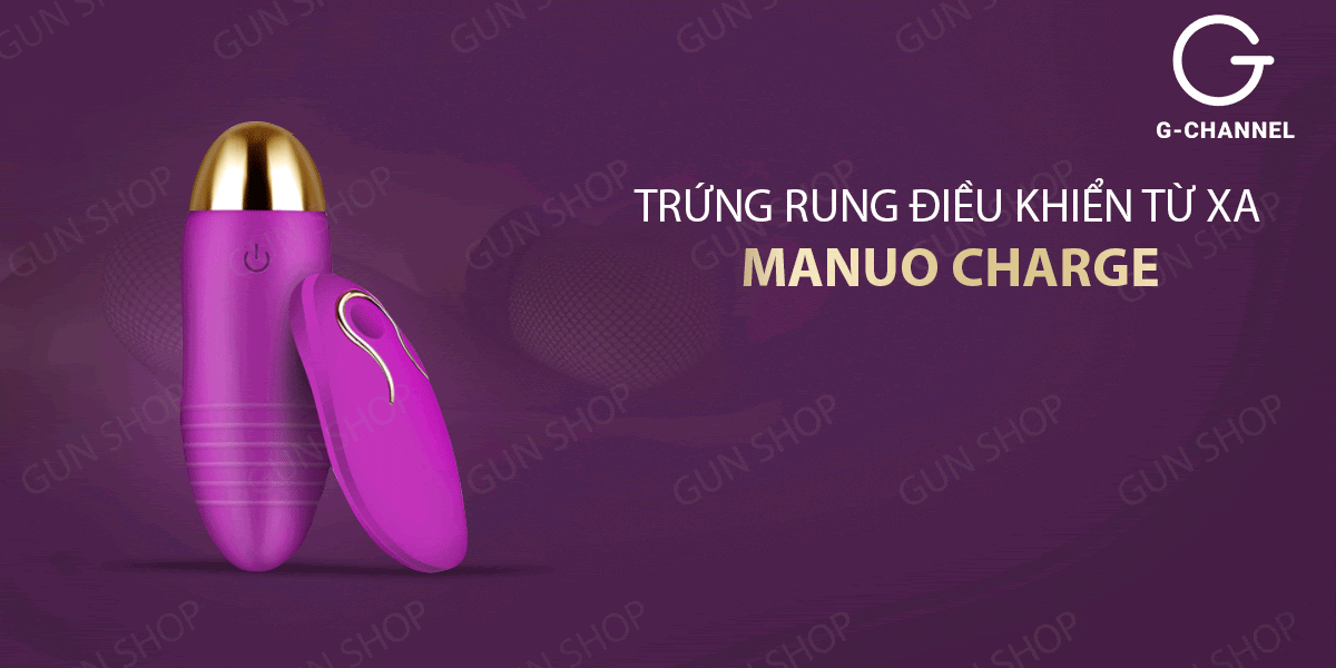 Cung cấp Trứng rung điều khiển từ xa nhiều chế độ rung - Manuo Charge nhập khẩu