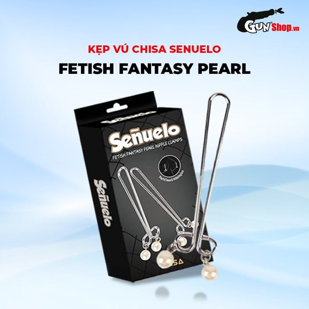 Kẹp vú kích thích đầu ti Chisa Senuelo Fetish Fantasy Pearl
