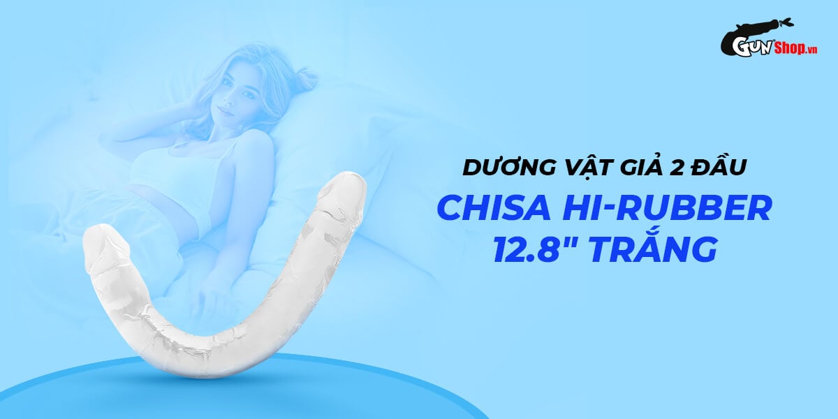 Shop bán Dương vật giả 2 đầu Chisa Hi-Rubber 12.8 Inch Trắng giá rẻ