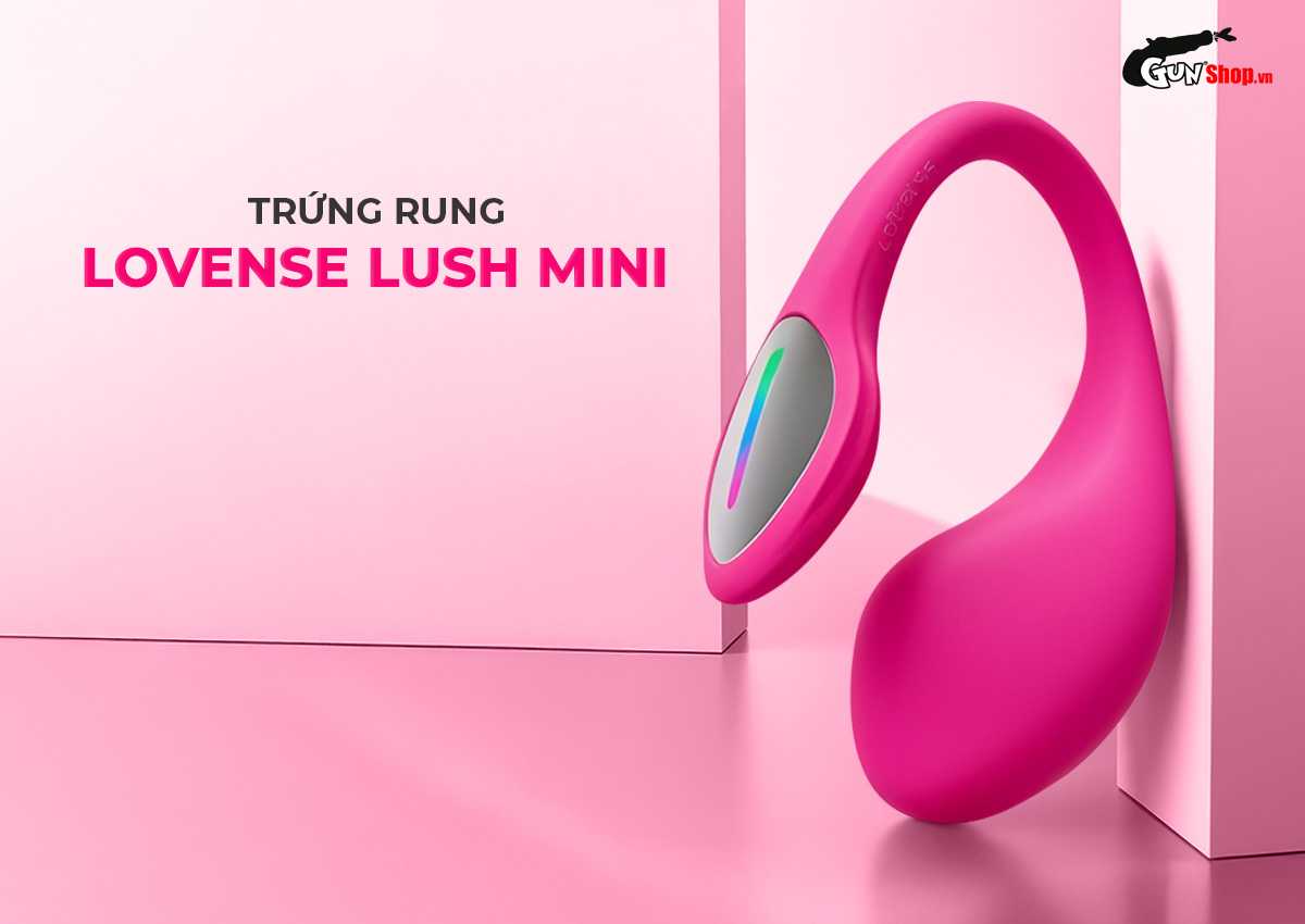 Phân phối Trứng rung cao cấp Lovense Lush Mini không dây điều khiển từ xa qua app bluetooth cao cấp