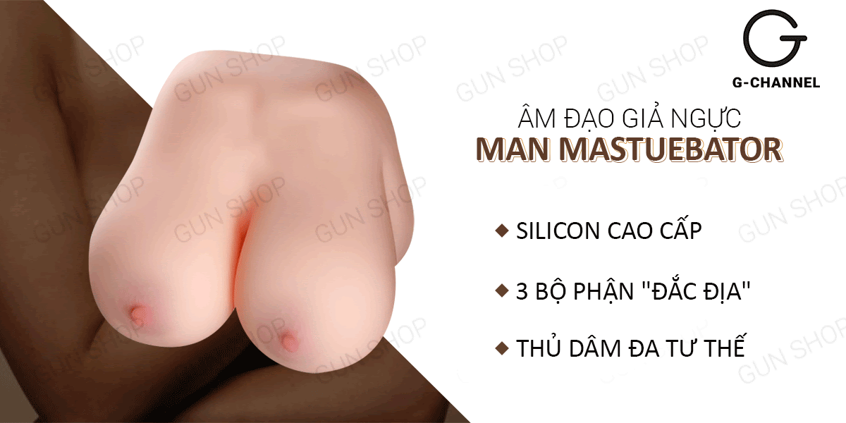 Thông tin Ngực giả âm đạo & hậu môn silicon trần cao cấp mềm mịn - Man Mastuebator 3kg hàng mới về