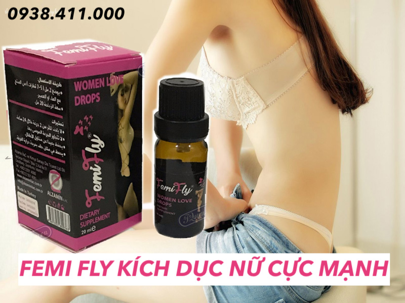  So sánh Thuốc kích dục nữ Femi Fly Women Love Drops FemiFly chính hãng cực mạnh có tốt không?