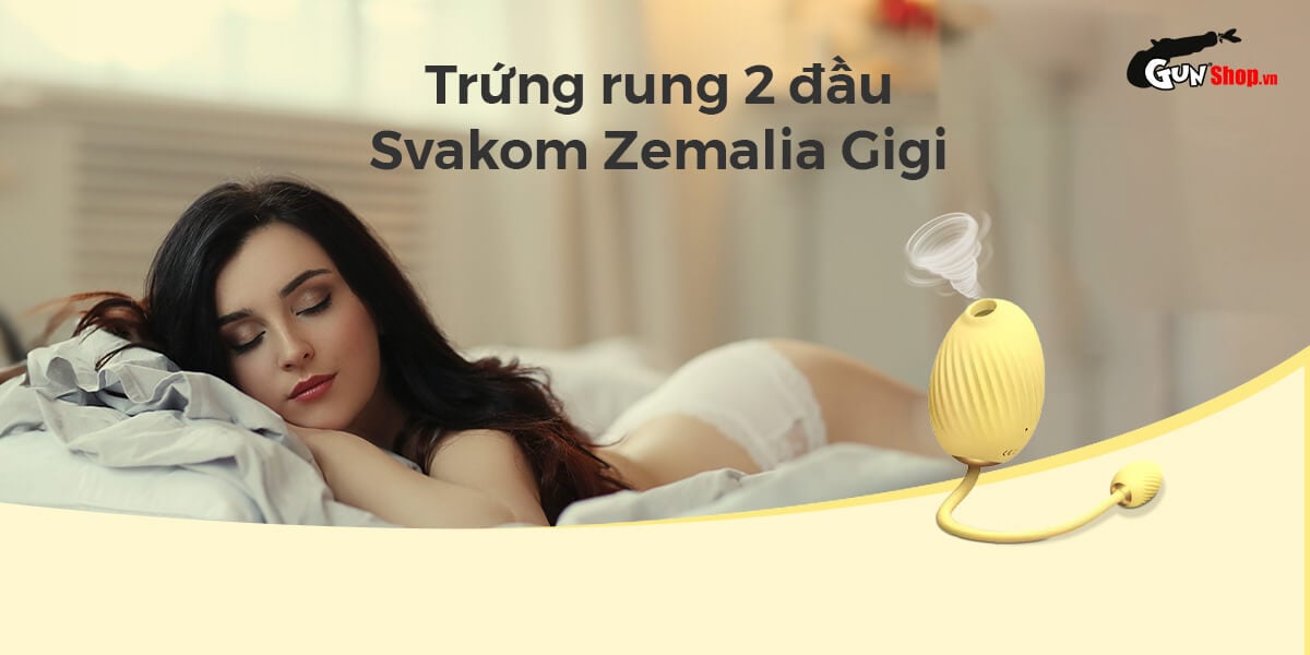 Review Trứng rung 2 đầu Svakom Zemalia Gigi rung bú hút kích thích điểm G cao cấp